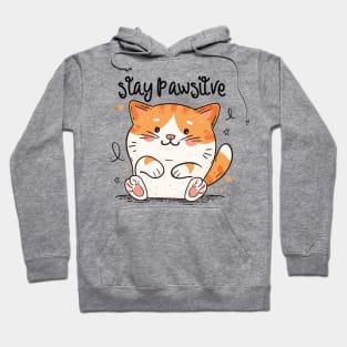 stay pawsitive Hoodie